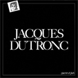  Jacques DUTRONC guerre et pets